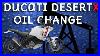 Ducati_Desertx_Oil_Change_Getting_Ready_For_The_Trip_01_tn