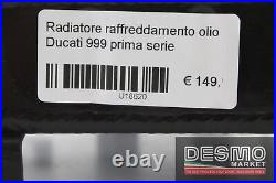 Oil cooler radiator Ducati 999 first series U18620